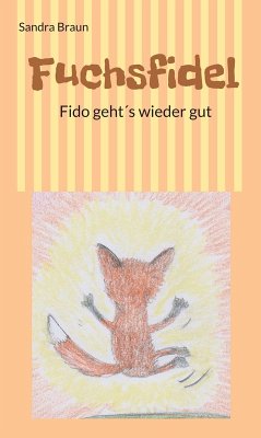 Fuchsfidel (eBook, ePUB) - Braun, Sandra