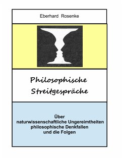 Philosophische Streitgespräche (eBook, ePUB) - Rosenke, Eberhard