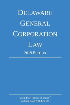 Delaware General Corporation Law; 2019 Edition - Michigan Legal Publishing Ltd.