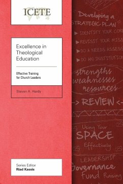 Excellence in Theological Education - Hardy, Steven A.
