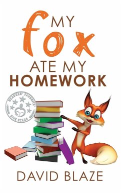 My Fox Ate My Homework - Blaze, David