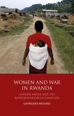 Women and War in Rwanda Women and War in Rwanda