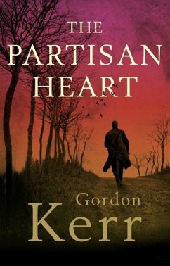 The Partisan Heart - Kerr, Gordon