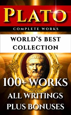 Plato Complete Works - World's Best Collection (eBook, ePUB) - Plato; Pater, Walter Horatio; Taylor, Thomas