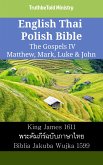 English Thai Polish Bible - The Gospels IV - Matthew, Mark, Luke & John (eBook, ePUB)