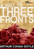 A Visit to Three Fronts (eBook, ePUB)