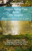 English Italian Thai Bible - The Gospels - Matthew, Mark, Luke & John (eBook, ePUB)