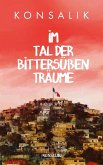 Im Tal der bittersüßen Träume (eBook, ePUB)