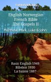 English Norwegian French Bible - The Gospels II - Matthew, Mark, Luke & John (eBook, ePUB)