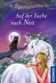 Auf der Suche nach Nox / Sternenschweif Bd.62 (eBook, ePUB)