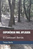 Experiéncia Mal Aplicada