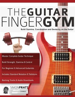 The Guitar Finger Gym - Pratt, Simon; Alexander, Joseph