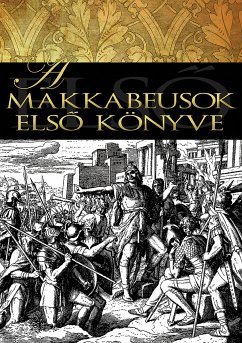 A makkabeusok első könyve (eBook, ePUB)