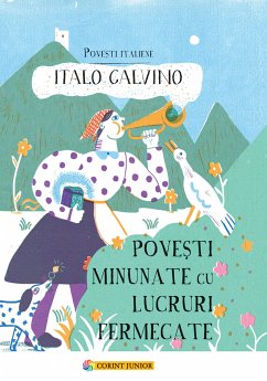 Povesti minunate cu lucruri fermecate (eBook, ePUB) - Calvino, Italo