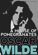 A House of Pomegranates (eBook, ePUB) - Bild 1