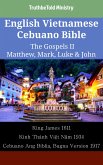 English Vietnamese Cebuano Bible - The Gospels II - Matthew, Mark, Luke & John (eBook, ePUB)