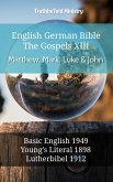 English German Bible - The Gospels XII - Matthew, Mark, Luke & John (eBook, ePUB)