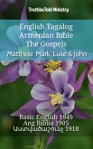 English Tagalog Armenian Bible - The Gospels - Matthew, Mark, Luke & John (eBook, ePUB)