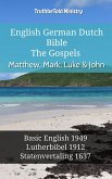 English German Dutch Bible - The Gospels - Matthew, Mark, Luke & John (eBook, ePUB)