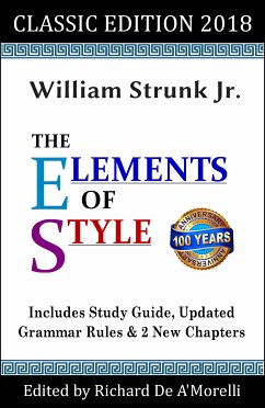 The Elements of Style: Classic Edition (2018) (eBook, ePUB) - Strunk Jr., William; De A'Morelli, Richard