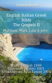 English Italian Greek Bible - The Gospels II - Matthew, Mark, Luke & John (eBook, ePUB)