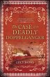 Case of the Deadly Doppelganger (eBook,... - Bild 1