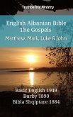 English Albanian Bible - The Gospels - Matthew, Mark, Luke and John (eBook, ePUB)