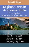 English German Armenian Bible - The Gospels XI - Matthew, Mark, Luke & John (eBook, ePUB)