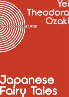 Japanese Fairy Tales (eBook, ePUB) - Theodora Ozaki, Yei