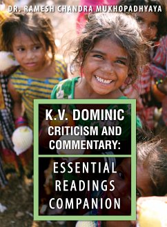 K.V. Dominic Criticism and Commentary (eBook, ePUB) - Mukhopadhyaya, Ramesh Chandra