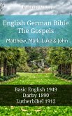 English German Bible - The Gospels - Matthew, Mark, Luke and John (eBook, ePUB)