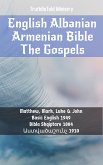 English Albanian Armenian Bible - The Gospels (eBook, ePUB)