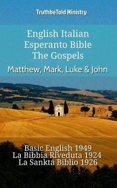 English Italian Esperanto Bible - The Gospels - Matthew, Mark, Luke & John (eBook, ePUB) - Ministry, TruthBeTold