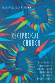 Reciprocal Church (eBook, ePUB)