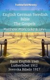 English German Swedish Bible - The Gospels - Matthew, Mark, Luke & John (eBook, ePUB)