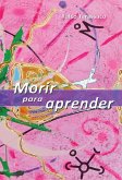 Morir para aprender (eBook, ePUB)