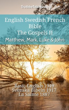 English Swedish French Bible - The Gospels II - Matthew, Mark, Luke & John (eBook, ePUB) - Ministry, TruthBeTold