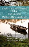 English Spanish French Bible - The Gospels - Matthew, Mark, Luke & John (eBook, ePUB)