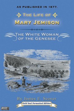 The Life of Mary Jemison (eBook, ePUB) - Seaver, James E.