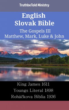 English Slovak Bible - The Gospels III - Matthew, Mark, Luke & John (eBook, ePUB) - Ministry, TruthBeTold