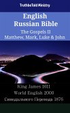 English Russian Bible - The Gospels II - Matthew, Mark, Luke & John (eBook, ePUB)