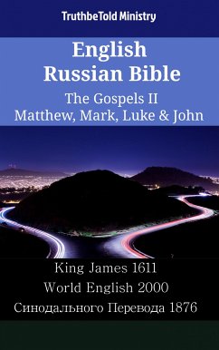 English Russian Bible - The Gospels II - Matthew, Mark, Luke & John (eBook, ePUB) - Ministry, TruthBeTold