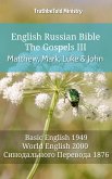 English Russian Bible - The Gospels III - Matthew, Mark, Luke and John (eBook, ePUB)