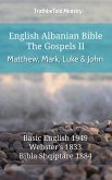 English Albanian Bible - The Gospels II - Matthew, Mark, Luke and John (eBook, ePUB)