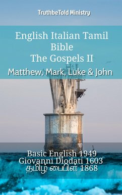 English Italian Tamil Bible - The Gospels II - Matthew, Mark, Luke & John (eBook, ePUB) - Ministry, TruthBeTold