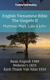 English Vietnamese Bible - The Gospels II - Matthew, Mark, Luke and John (eBook, ePUB)