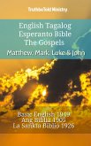 English Tagalog Esperanto Bible - The Gospels - Matthew, Mark, Luke & John (eBook, ePUB)