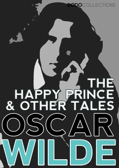The Happy Prince, and Other Tales (eBook, ePUB) - Wilde, Oscar