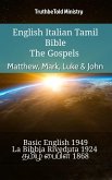 English Italian Tamil Bible - The Gospels - Matthew, Mark, Luke & John (eBook, ePUB)