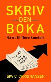 Skriv den boka (eBook, ePUB)